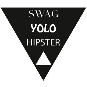 Swag Yolo Hipster Wandtattoo