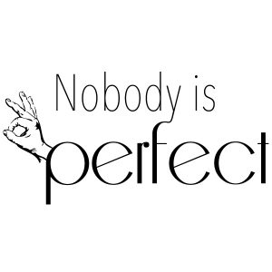 Nobody is perfect Hand Wandtattoo