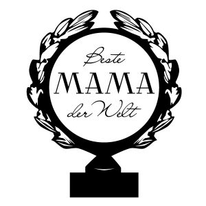 Beste Mama Pokal Wadeco Wandtattoo