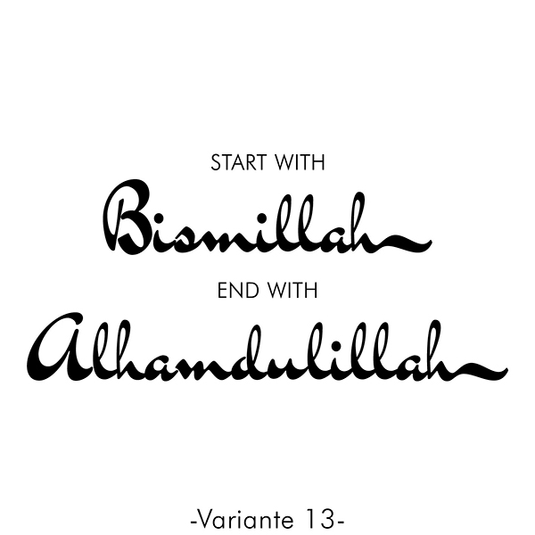 Wandtattoo Islam Start With Bismillah End With Alhamdulillah
